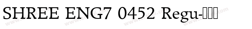 SHREE ENG7 0452 Regu字体转换